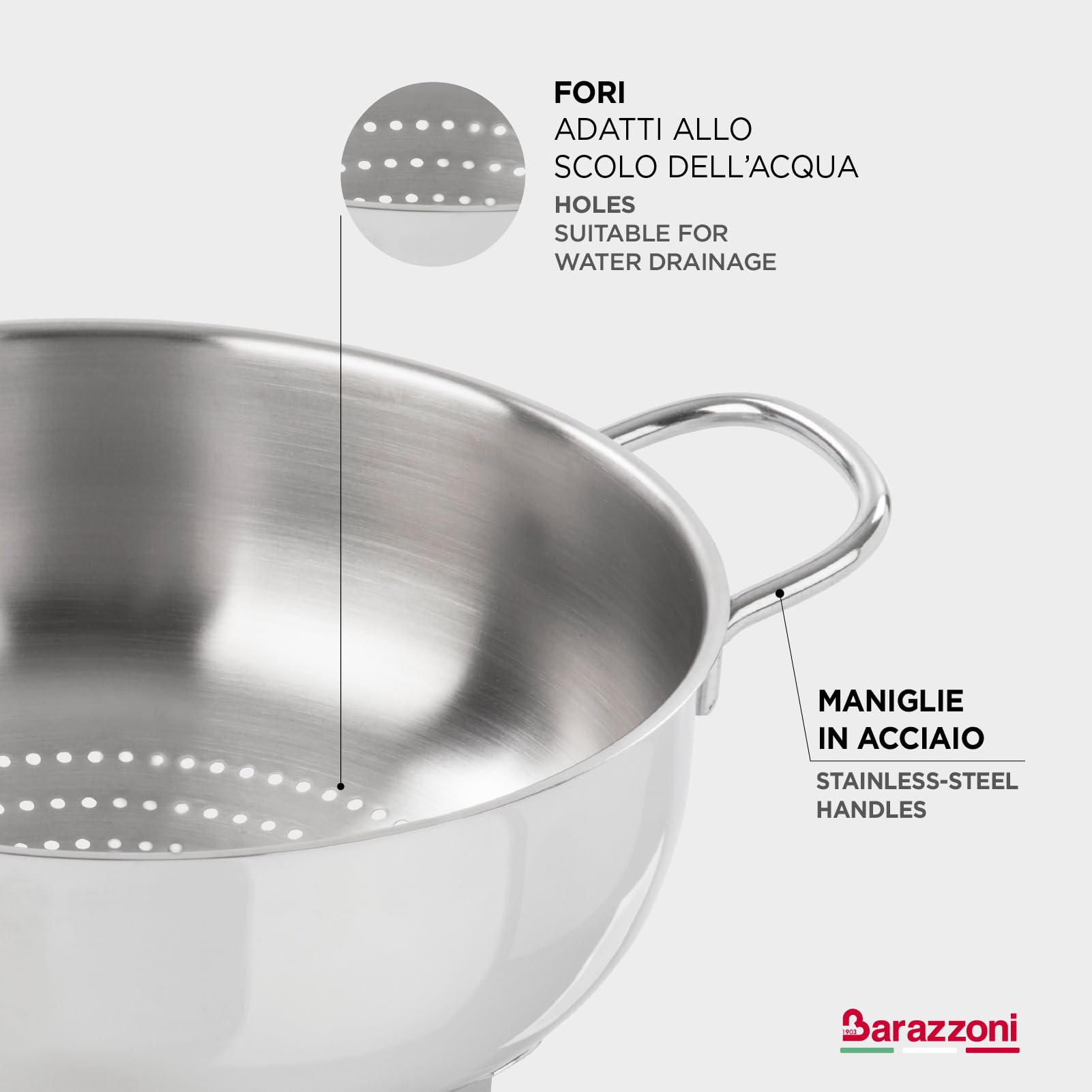 barazzoni-gli-speciali-colapasta-22-cm-acciaio-inox-18-10-maniglie-tubolari-made image 3